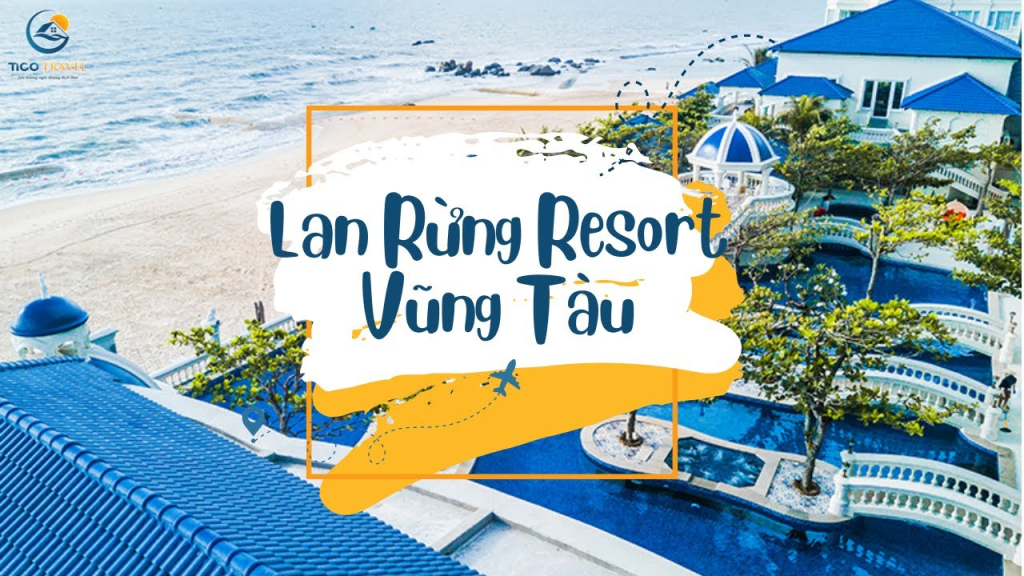 Lan Rừng Phước Hải Resort 